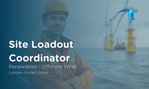 Site Loadout Coordinator - Renewables - Offshore Wind - London, United States